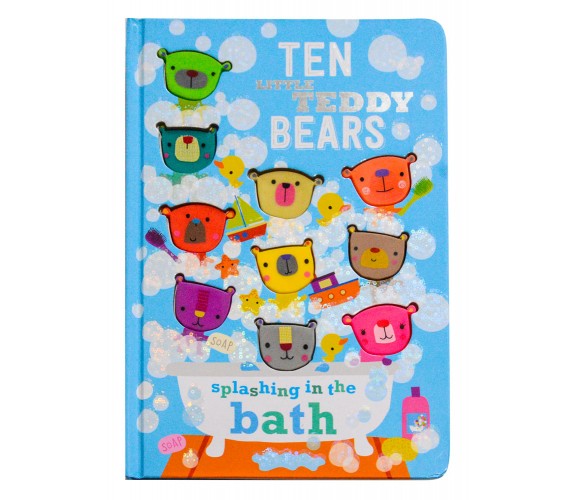 Ten Little Teddy Bears Splashing In The Bath Board Book with 10 silicone shapes